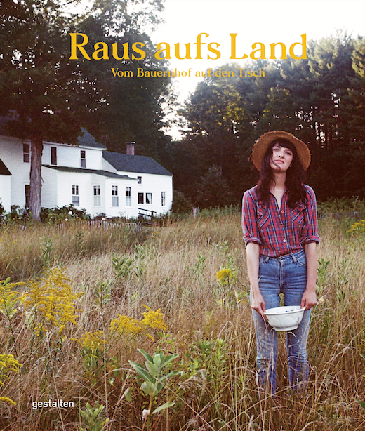 Unser Buchtipp: "Raus aufs Land – Vom Bauernhof auf den Tisch"