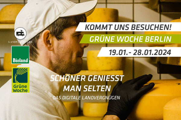 Internationale Grüne Woche 2024: Wir sind dabei!