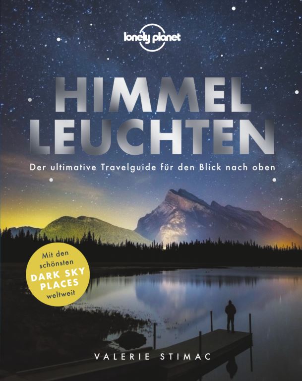 Buchtipp: Himmelleuchten — Der ultimative Travelguide für den Blick nach oben